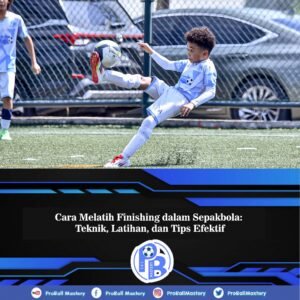 cara melatih finishing dalam sepakbola